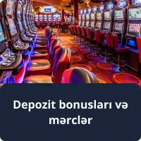Depozit bonusları və mərclər